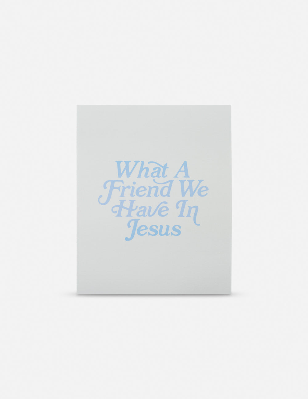 What a Friend in Jesus Print